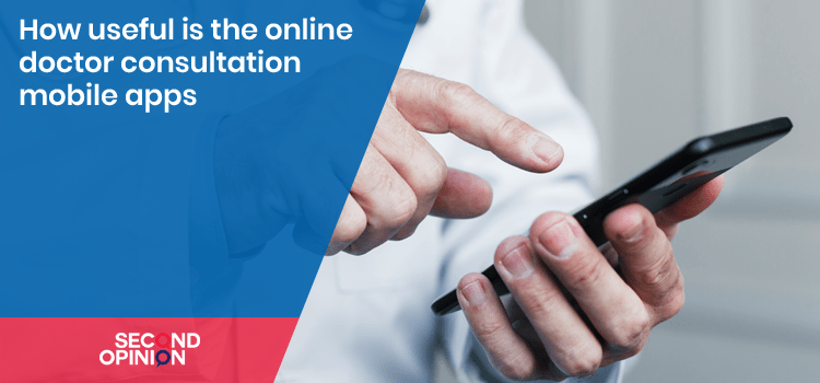 Uses of Online Doctor Consultation Apps | Top 10 Online Doctor Consultation App India